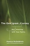 The genogram journey : reconnecting with your family