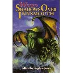 Weird Shadows over Innsmouth