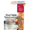Pivot Table Data Crunching for Microsoft Office Excel 2007
