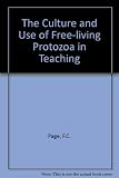 The culture and use of free-living protozoa in teaching