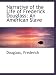 Narrative of the Life of Frederick Douglass: An American Slave