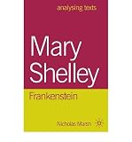Mary Shelley, Frankenstein