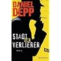 Stadt der Verlierer: Roman