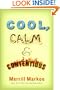 Cool, Calm & Contentious