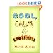Cool, Calm & Contentious