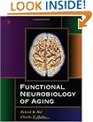 Functional Neurobiology of Aging