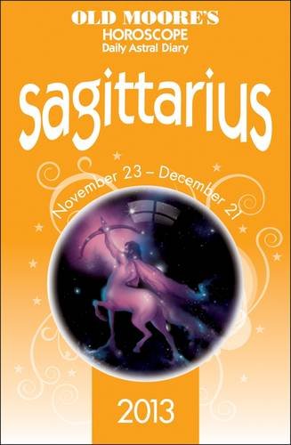 Old Moore's Horoscope Sagittarius (Old Moore's Horoscope and Astral)