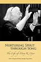 Nurturing Spirit Through Song: The Life of Mary K. Oyer