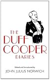 The Duff Cooper Diaries: 1915-1951