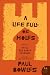 A
Life
Full
of
Holes:
A
Novel
Recorded
and
Translated
by
Paul
Bowles
(P.S.)