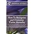 How To Recognize and Overcome Victim Mentality: Learn why taking responsibility is the most important step to you health and well-being and the steps to take to open the door to anything you desire