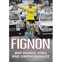 Fignon - Wir waren jung und unbek�mmert