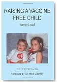 Raising A Vaccine Free Child
