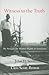 Witness to the Truth: John H. Scott's Struggle for Human Rights in Louisiana