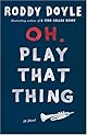 Oh, Play That Thing