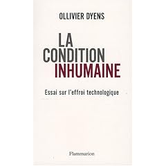 La condition inhumaine : Essai sur l'effroi technologique