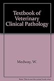 A textbook of veterinary clinical pathology