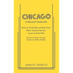 Chicago: A Musical Vaudeville (French's musical library)