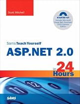 Sams Teach Yourself ASP.NET 2.0 in 24 Hours: Complete Starter Kit