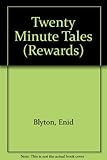 Enid Blyton's twenty minute tales