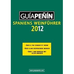 Guia Penin 2012: Spaniens Weinf�hrer