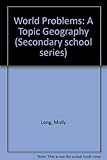 World problems : a topic geography