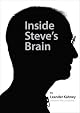 Inside Steve's Brain