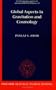 Global Aspects in Gravitation and Cosmology (International Series of Monographs on Physics)