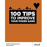 100 Tips to Improve Your Poker Game