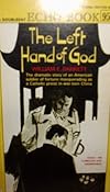 The Left Hand of God: Essays on Discipleship and Patriotism (Confrontation books)