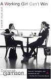 A Working Girl Can't Win : And Other Poems
