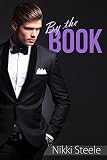 By the Book: A Sexy Billionaire Romance (Books & Billionaires Book 1)