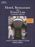 by Karen Morris,by Norman Cournoyer,by Anthony Marshall Hotel, Restaurant, and Travel Law(text only)7th (Seventh) edition[Hardcover]2007