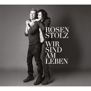 Rosenstolz – Wir sind am Leben – Maxi Single
