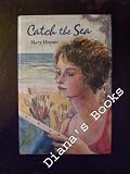  : Catch the Sea