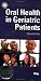 Clinician's Guide Oral Health in Geriatric Patients (Clinician's Guide)
