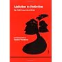 Addiction to Perfection: The Still Unravished Brid&hellip by Marion Goodman