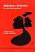 Image of Addiction to Perfection: The Still Unravished Bride: A Psychological Study (Studies in Jungian Psychology)