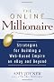 The Online Millionaire: Strategies for Building a Web-Based Empire on Ebay And Beyond