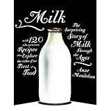 milk the surprising story of milk through the ages