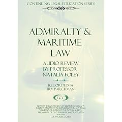 Admiralty & Maritime Law Audio Review (Continuing Legal Education)