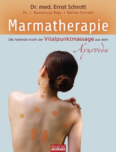 Produkt-Bild: Marmatherapie: Die heilende Kraft der Vitalpunktmassage aus dem Ayurveda