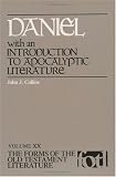 Daniel: With an Introduction to Apocalyptic Literature (Forms of the Old Testament Literature)