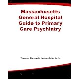 massachusetts general hospital guide to primary care psychiatry second edition