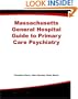Massachusetts General Hospital Guide to Primary Care Psychiatry, Second Edition
