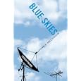  Blue Skies: A History of Cable Television  by Patrick R. Parsons