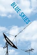 Blue Skies: A History of Cable Television