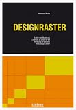 Designraster: Struktur oder Muster aus Linien, die als Ger�st f�r die Anordnung der Elemente eines Designs dienen - Gavin Ambrose