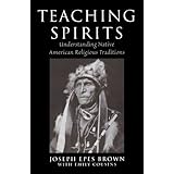 teaching spirits understanding native american religious traditions