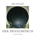 Produkt-Bild: Der Privatm&ouml;nch. Das Leben in Bildern